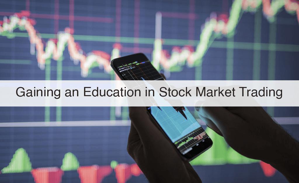 Gaining an Education in Stock Market Trading