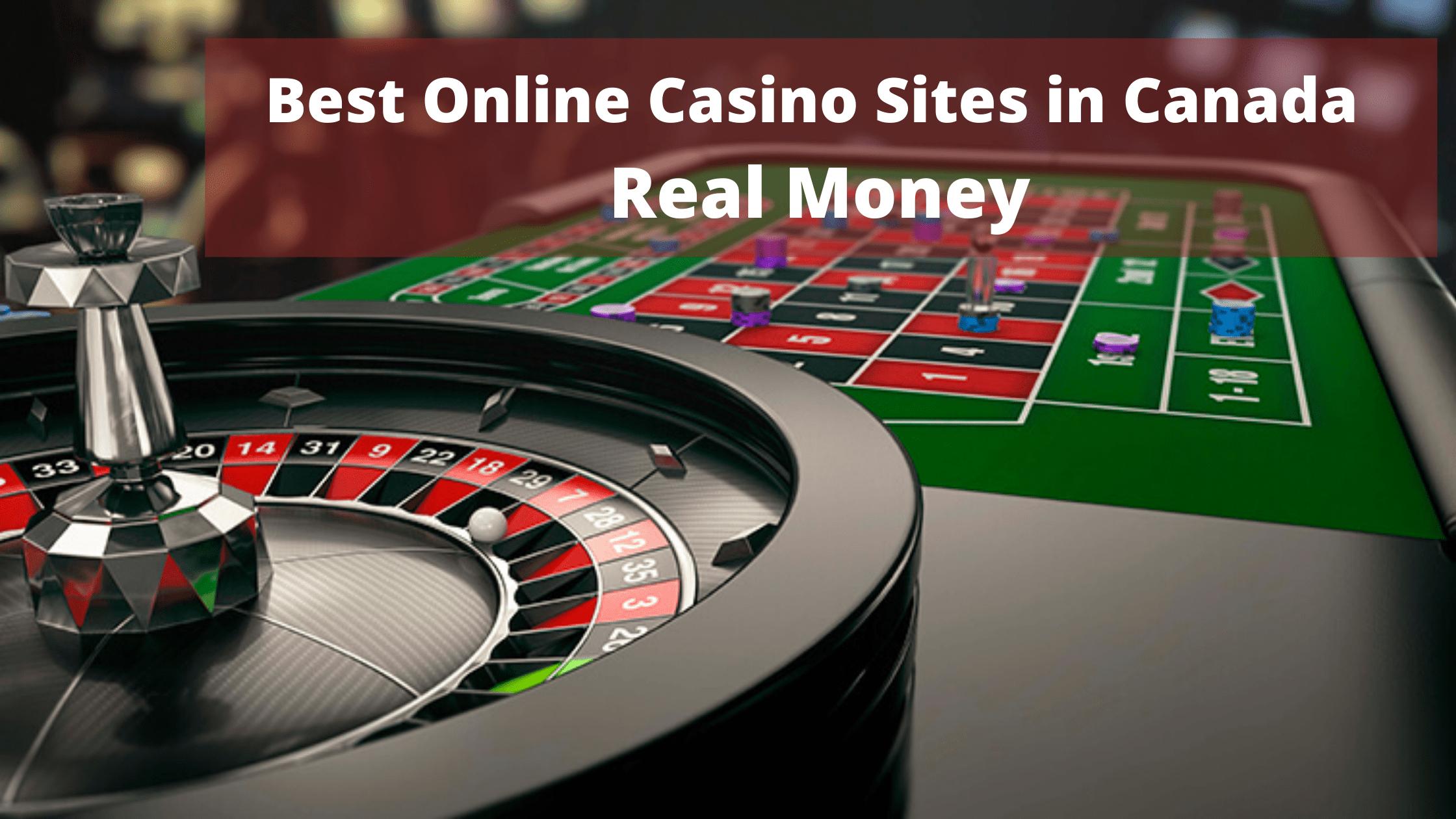 Best Online Casino Sites in Canada for Real Money
