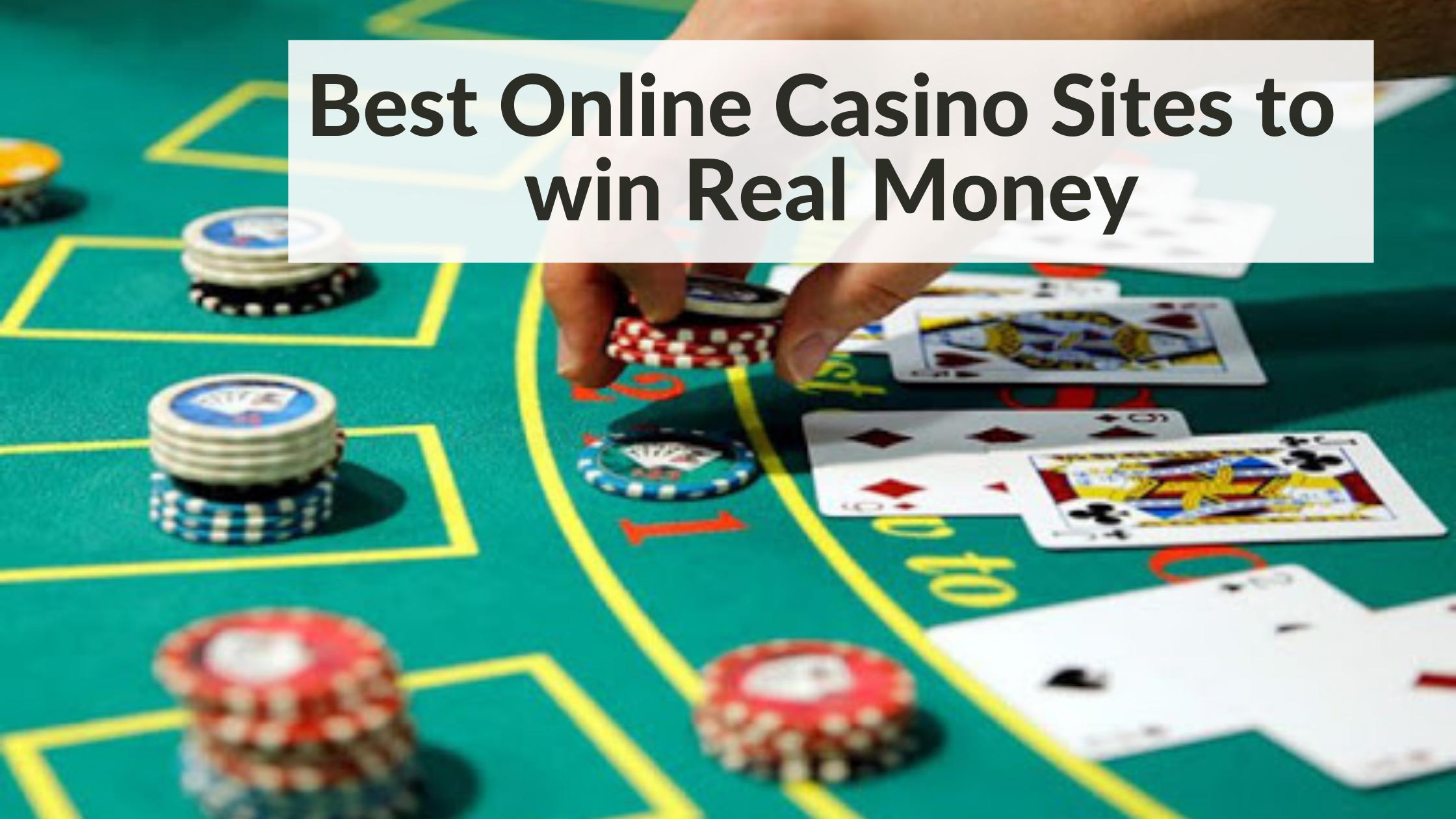 Best Online Casino Sites to win Real Money